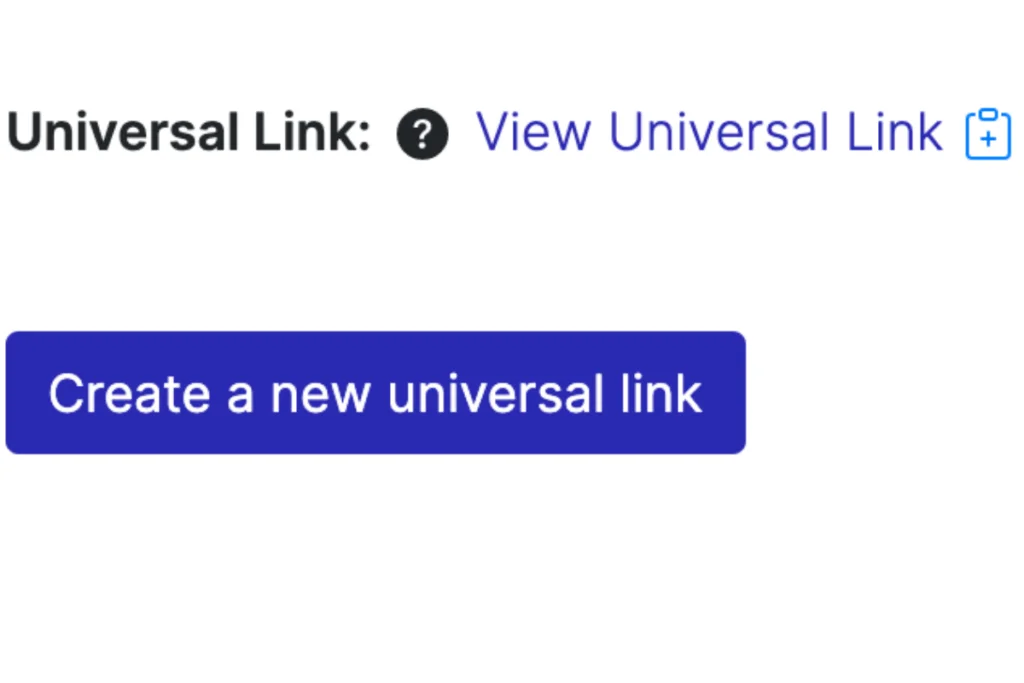 Text interface displaying "Universal Link" with options to view and create a new universal link, highlighted in blue.